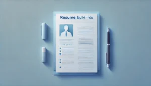 Bullet Points for Resumes